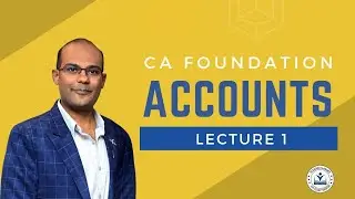 CA Foundation Accounts Demo Lecture 1 By- CA Vipul Vora