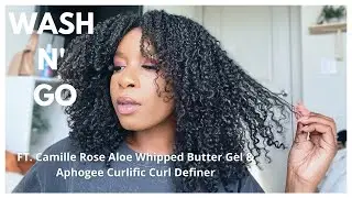 Voluminous & Defined Wash N' Go | Ft. Camille Rose Aloe Whipped Butter Gel