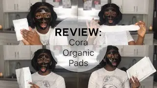 REVIEW: Cora Organic Pad | Niara Alexis