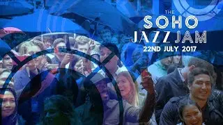 Soho Jazz Jam 2017 - Highlights