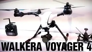 Walkera Voyager 4 with a 4K Camera Preview