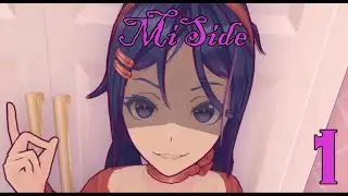 Leecros Plays: MiSide - #1 Just A Normal Anime Waifu