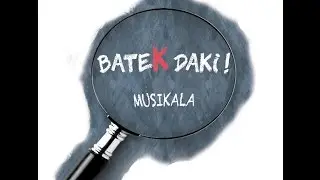 BATEK DAKI! MUSIKALA   JASO IKASTOLA