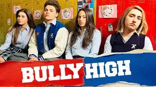 Bully High | Drama | Aneesha Madhok | Joseph Baena (Arnold Schwarzenegger' s son)