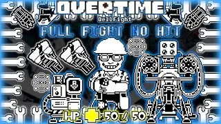 [NO HIT!] OverTime Dell Full fight by ZhaZha (in one run)