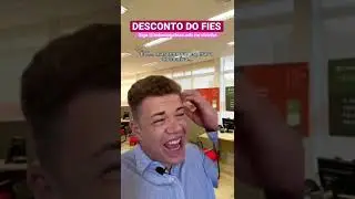 DESCONTO DO FIES