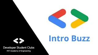 Intro Buzz  DSC MITAOE || Developer Student Club || MIT Academy of Engineering, Pune