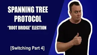 Spanning Tree Protocol Root Bridge Election