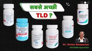 HIV Medicine TLD Tablet Viropil Xapavir LT Acriptega Cipance Diltra dolutegravir lamivudine tenofovi