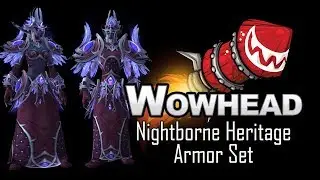 Nightborne Heritage Armor Set - Shal'dorei Armor