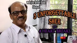 woh jise kehte hain Shayari # HEARTBREAKS (MIRZA GHALIB, FIRAQ, MUSHAFI, AKHTAR KHAN, SAEED RAHI)