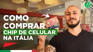 COMPRANDO CHIP NA IT&Aacute;LIA, A MELHOR OP&Ccedil;&Atilde;O PARA TURISTA