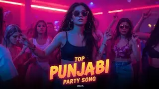 Top Trending Punjabi Party Song 2025 🔥 | Desi Swag Beats | Latest Bhangra Anthem
