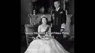 The Royal Couple 1947-2021 ❤️ #royalfamily #queenelizabeth #queenelizabethii #princephilip