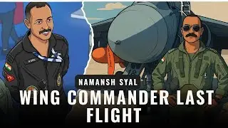 The Final Flight: Remembering Wing Commander Namansh Syal, Hero of the Tejas