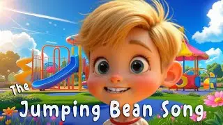 The Jumping Bean Song | Action Song