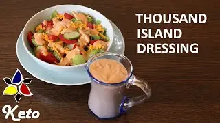 Thousand Island Salad Dressing &ndash; sugar free, gluten free, keto
