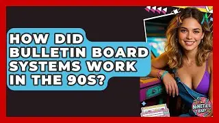 How Did Bulletin Board Systems Work In The 90s? - I'm a 90s Baby