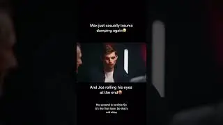 Max just dumping trauma
