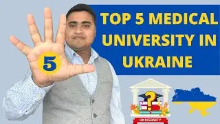 Top 5 Medical University In Ukraine ll You Must Know ll MISSION-MBBS ll#BestMBBSConsultantInKolkata