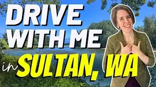 Living In Sultan, Washington: Small Town, Big Charm!