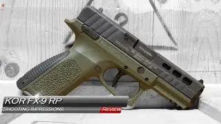 KOR FX-9 RP Shooting Impressions
