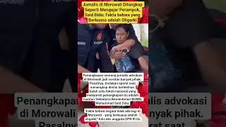 Jurnalis di Morowali Ditangkap Seperti Mengejar Perampok, Said Didu: Fakta bahwa yang