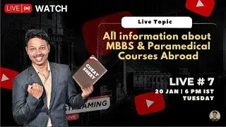 LIVE: Complete Guide to MBBS & Paramedical Courses Abroad 2026