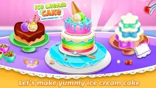 Ice Cream Cake Maker Desert Kitchen || Cake Maker || Gameplay Android/iOS || TiT Gaming ||