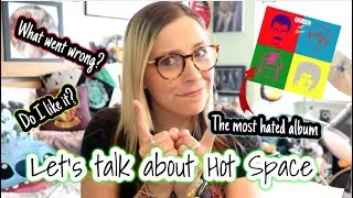 LET'S TALK ABOUT HOT SPACE
