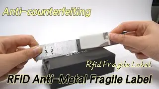 RFID On-Metal Tamper-Evident Labels for Anti-Counterfeit & Asset Tracking