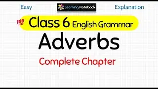 Class 6 Adverbs | Class 6 English Grammar Adverbs