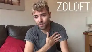 My Experience with Zoloft (Sertraline)