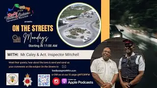 On the Streets | with Wilbur Caley and Inspector Mitchell | with special guest Hon  Shaun Malcolm |