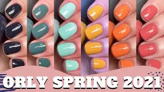 ORLY Spring 2021 Day Trippin' Collection | Review, Live Swatches & Swatch Pictures