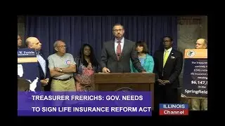 Treasurer Mike Frerichs, on Ensuring Life Insurers Pay Insured Benefits