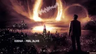 Ezenia - Feel Alive [HQ Original]