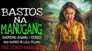 BASTOS NA MANUGANG | Kulam True Story