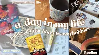 a day in my life ✨️ Winter Blues, Book Haul, Romanticising Everyday life, Journal 📚 a reading vlog