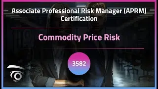 Commodity Price Risk | Exclusive Lesson