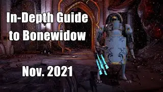 [Warframe] In-Depth Guide to Bonewidow (Nov. 2021)
