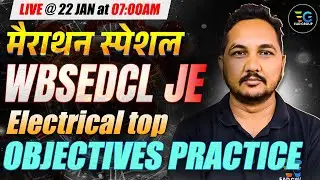 WBSEDCL JE Electrical Top Objective Practice | Live Marathon ( मैराथन ) By Raman Sir