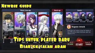 Tips untuk pemain baru  - Tokyo Ghoul Awakening