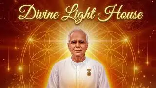 BK Divine Light House &ndash; Connection with God