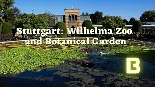 Stuttgart Wilhelma Zoo and Botanical Garden