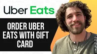 КАК ЗАКАЗАТЬ UBER Eats С ПОДАРОЧНОЙ КАРТОЙ (ПОЛНОЕ РУКОВОДСТВО) 2025