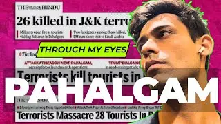 The Dark Side of Kashmir’s Beauty | “Pahalgam Diaries” | What Really Happened in Pahalgam? | Devlogs
