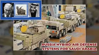 Saudi Arabia has Reportedly Completed the Acquisition of Hybrid air Defense Systems from Russia