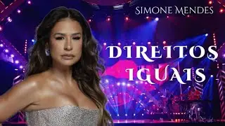 Simone Mendes - DIREITOS IGUAIS (Grava&ccedil;&atilde;o DVD O Melhor de Mim)