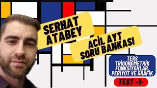 Ters Trigonometrik Fonksiyonlar, Periyot ve Grafik Test -1- | 2023 ACİL MATEMATİK AYT SORU ÇÖZÜMLERİ